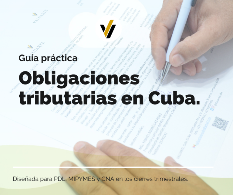 Guía Práctica de obligaciones tributarias en Cuba para PDL, Mipyme y CNA